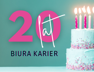 20 urodziny Biura Karier!